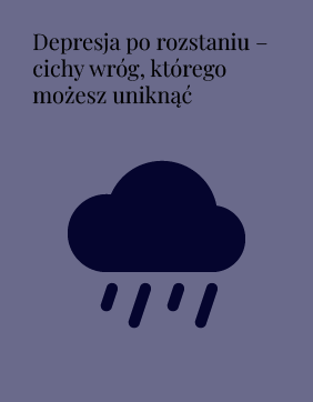 Depresja po rozstaniu – cichy wróg, którego możesz uniknąc Jak mądrze odzyskać byłą dziewczynę, żonę, partnerkę?